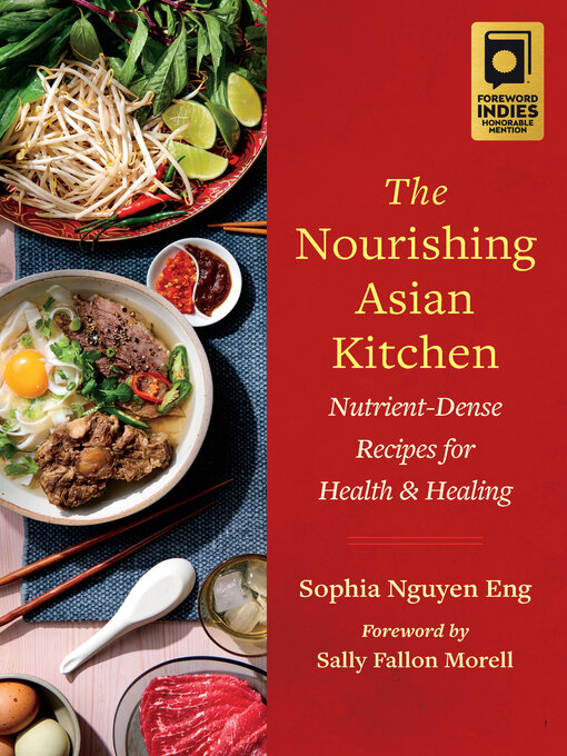 Title details for The Nourishing Asian Kitchen by Sophia Nguyen Eng - Available